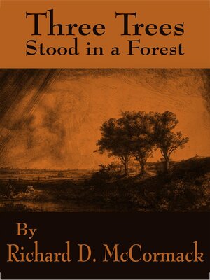 cover image of Three Trees Stood in a Forest